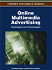 Online Multimedia Advertising: Techniques and Technologies