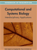 Handbook of Research on Computational and Systems Biology: Interdisciplinary Applications