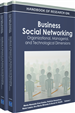 Handbook of Research on Business Social Networking: Organizational, Managerial, and Technological Dimensions