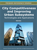 City Competitiveness and Improving Urban Subsystems: Technologies and Applications
