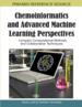 Chemoinformatics and Advanced Machine Learning Perspectives: Complex Computational Methods and Collaborative Techniques