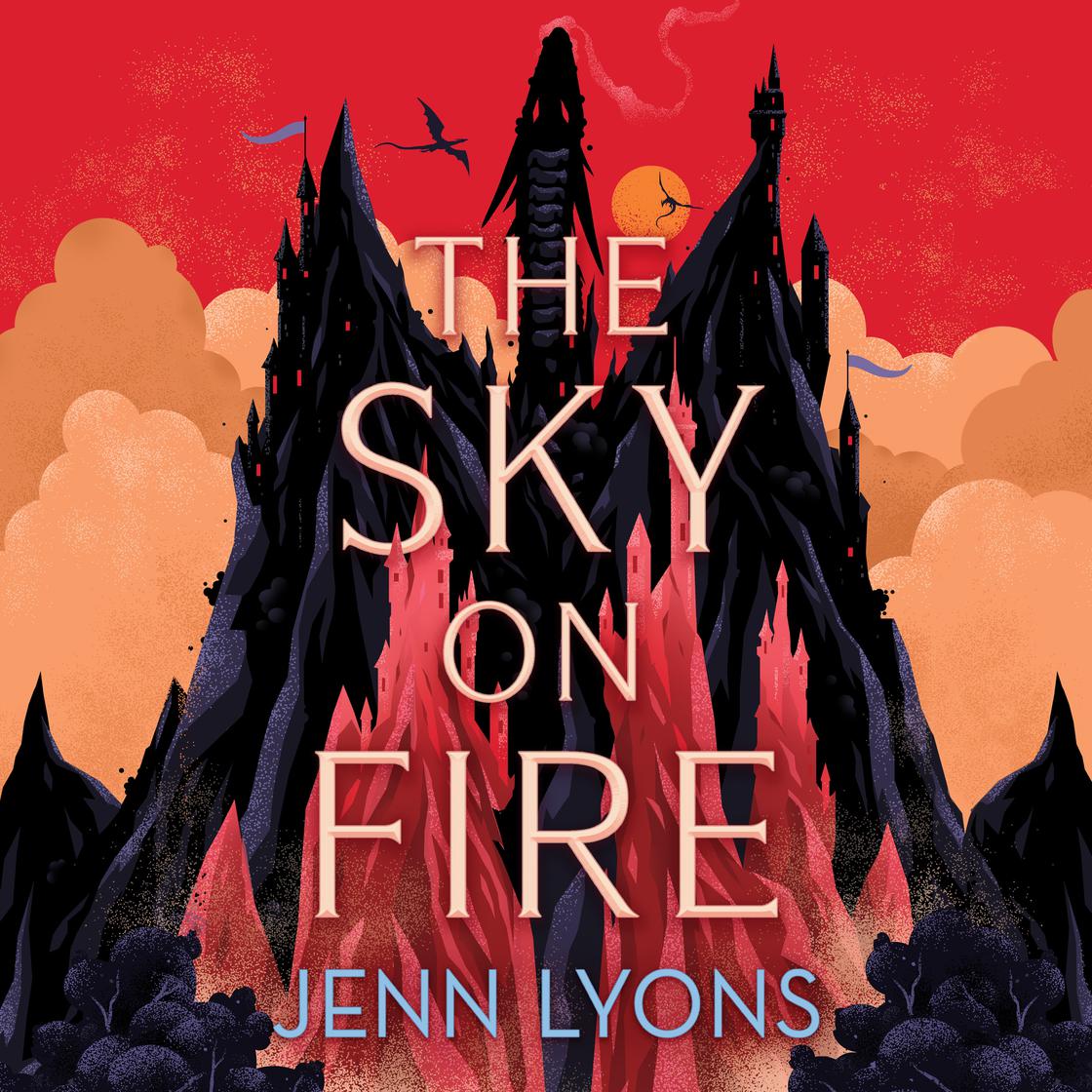 The Sky on Fire by Jenn Lyons