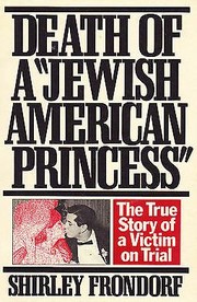 Cover of: Death of a "Jewish American princess" by Shirley Frondorf, Shirley Frondorf