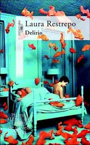 Delirio by Laura Restrepo