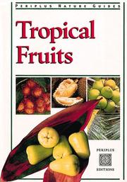 Tropical Fruits (Periplus Nature) by Wendy Hutton