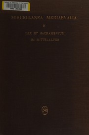 Lex et sacramentum im Mittelalter by Kölner Mediaevistentagung (15th 1966)