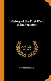 Cover of: History of the First West India Regiment