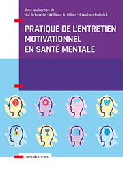 Cover of: Pratique de l'entretien motivationnel en santé mentale