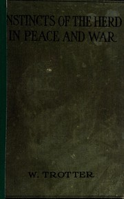 Cover of: Instincts of the herd in peace and war