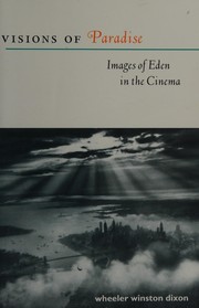 Cover of: Visions of paradise: images of Eden in the cinema