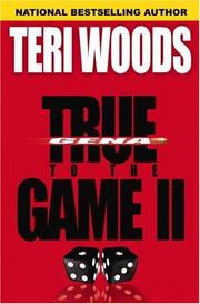 True to the Game II by Teri Woods