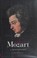 Cover of: Wolfgang Amadeus Mozart