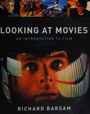 Looking at Movies by Richard Meran Barsam