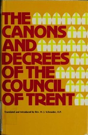 Cover of: Canons and decrees of the Council of Trent