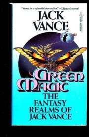 Cover of: Green Magic: The Fantasy Realms of Jack Vance