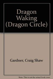 Cover of: Dragon Waking (Dragon Circle)