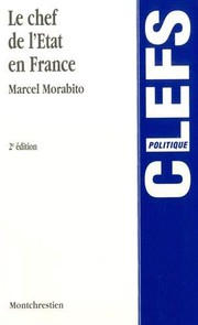 Cover of: Le chef de l'Etat en France