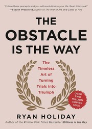 The obstacle is the way by Ryan Holiday