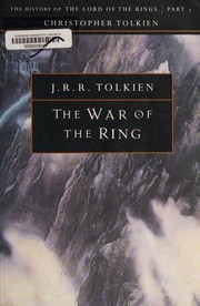 The War of the Ring by J.R.R. Tolkien, Christopher Tolkien