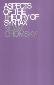 Aspects of the Theory of Syntax by Noam Chomsky