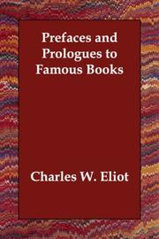 Cover of: Prefaces and Prologues to Famous Books by Charles W. Eliot, Charles W. Eliot