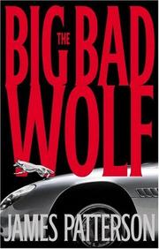 The Big Bad Wolf by James Patterson