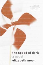 The Speed of Dark by Elizabeth Moon