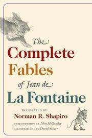 The Complete Fables of Jean de La Fontaine by Jean de La Fontaine