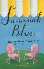 Savannah Blues by Mary Kay Andrews