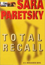 Cover of: Total recall: a V.I. Warshawski novel