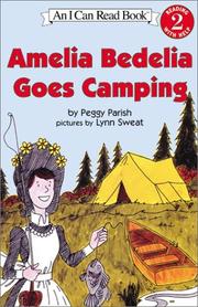 Amelia Bedelia goes camping by Peggy Parish