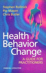 Cover of: Health Behavior Change: A Guide for Practitioners