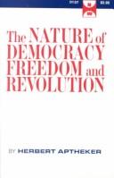 Cover of: Nature of Democracy, Freedom, and Revolution