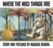 Where the Wild Things Are by Maurice Sendak