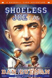 Shoeless Joe & Me by Dan Gutman