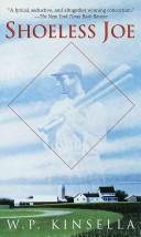 Shoeless Joe by W. P. Kinsella