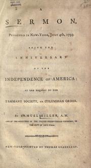 A sermon, preached in New-York, July 4th, 1793 by Miller, Samuel