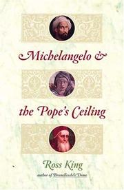 Michelangelo and the Pope's Ceiling by Ross King