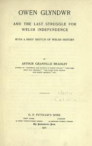 Cover of: Owen Glyndwr and the last struggle for Welsh independence: with a brief sketch of Welsh history