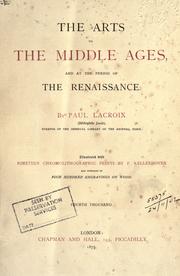 Cover of: The arts in the middle ages, and at the period of the Renaissance