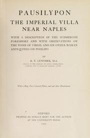 Cover of: Pausilypon, the imperial villa near Naples: with a description of the submerged foreshore and with observations on the tomb of Virgil and on other Roman antiquities on Posilipo