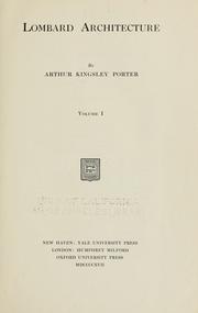 Lombard architecture by Arthur Kingsley Porter