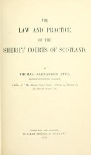 Cover of: law and practice of the sheriff courts of Scotland