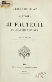 Cover of: Histoire du 41e fauteuil de l'Académie française.