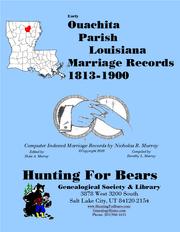 Cover of: Ouachita Par LA Marriages Vol 1 1813-1900: Computer Indexed Louisiana Marriage Records by Nicholas Russell Murray