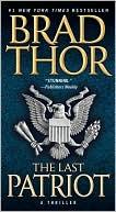 The last patriot by Brad Thor