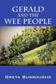 Gerald and the Wee People by Greta Burroughs