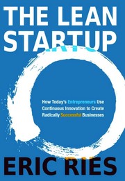 The Lean Startup by Eric Ries