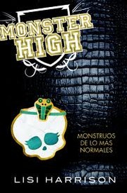 Cover of: Monstruos de lo más normales: Monster High