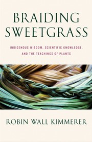 BRAIDING SWEETGRASS by Robin Wall Kimmerer, David Muñoz Mateos